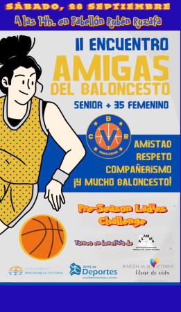 Rincón de la Victoria acogerá el II Encuentro Amigas del Baloncesto Senior + 35 Femenino con la participación de más de 150 jugadoras